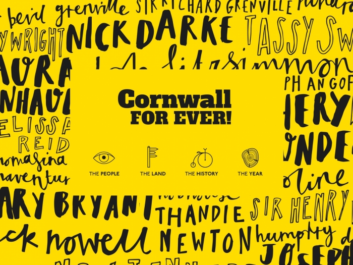 A graphic reading 'Cornwall For Ever!', with famous Cornish names  around the border.