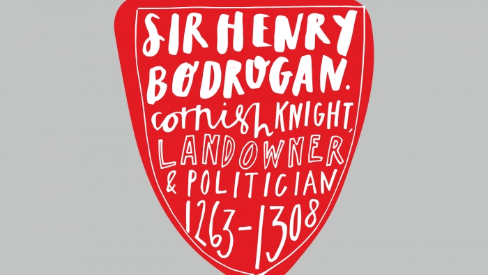 An illustrated shield, in which is written: Sir Henry Bodrugan, Cornish knight, landowner and politician, 1263-1308.'